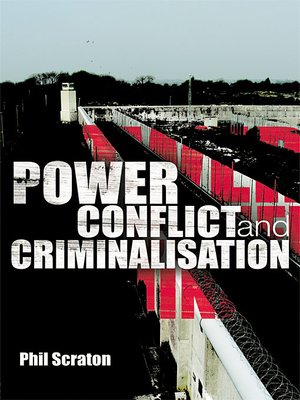 cover image of Power, Conflict and Criminalisation